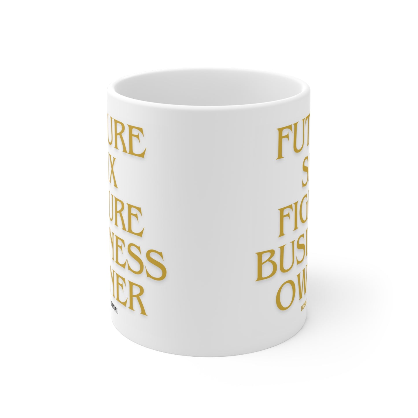 Future Six Figure Business Owner Mug